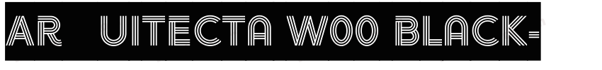 Arquitecta W00 Black字体转换